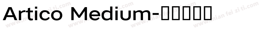 Artico Medium字体转换
